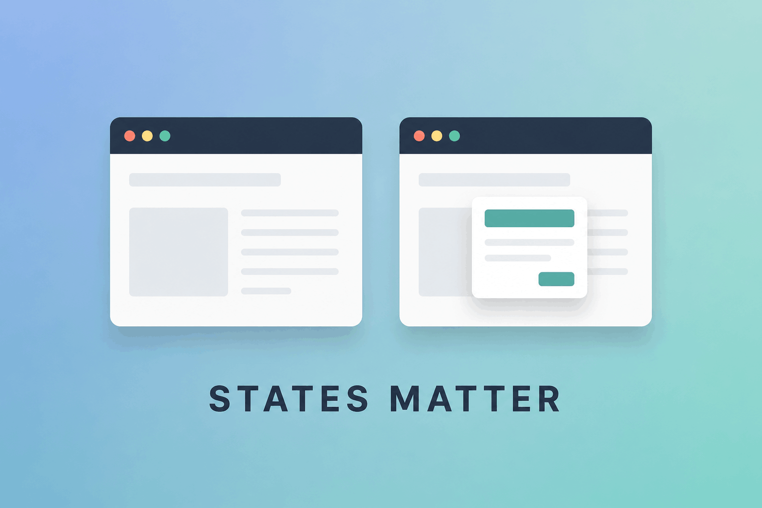 mockup of 2 browser windows, the left showing the default page and the right showing the page but with a modal open. Text in the image says states matter